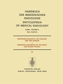 Röntgendiagnostik des Herzens und der Gefässe / Roentgen Diagnosis of the Heart and Blood Vessels (eBook, PDF)