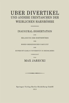 Über Divertikel und Andere Urintaschen der Weiblichen Harnröhre (eBook, PDF) - Jarecki, Max