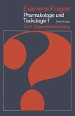 Examens-Fragen Pharmakologie und Toxikologie Zum Gegenstandskatalog (eBook, PDF)