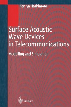 Surface Acoustic Wave Devices in Telecommunications (eBook, PDF) - Hashimoto, Ken-Ya