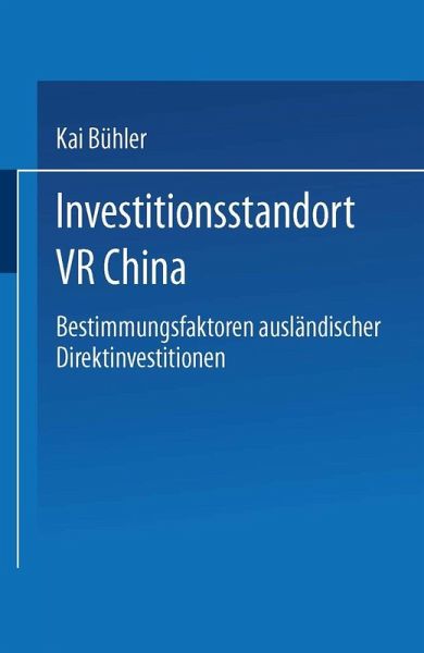 Investitionsstandort VR China (eBook, PDF) Investitionsstandort VR China (eBook, PDF)