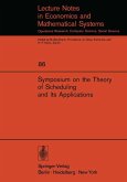 Symposium on the Theory of Scheduling and Its Applications (eBook, PDF)