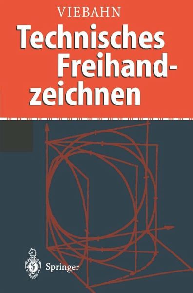 Technisches Freihandzeichnen (eBook, PDF) Technisches Freihandzeichnen (eBook, PDF)