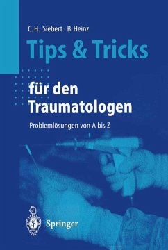 Tips und Tricks für den Traumatologen (eBook, PDF) - Siebert, Christian H.; Heinz, Bruno C.