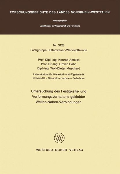 Untersuchung des Festigkeits- und Verformungsverhaltens geklebter Wellen-Naben- Verbindungen (eBook, PDF)