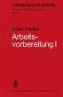 Arbeitsvorbereitung I (eBook, PDF) - Bild 1