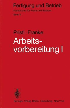 Arbeitsvorbereitung I (eBook, PDF) - Pristl, F.; Franke, W.