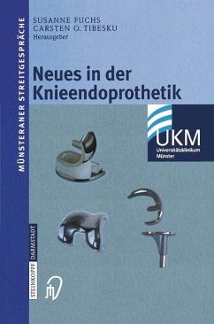 Neues in der Knieendoprothetik (eBook, PDF) Neues in der Knieendoprothetik (eBook, PDF)
