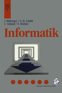 Informatik (eBook, PDF) - Blieberger, Johann; Schildt, Gerhard-Helge; Schmid, Ulrich; Stöckler, Stefan