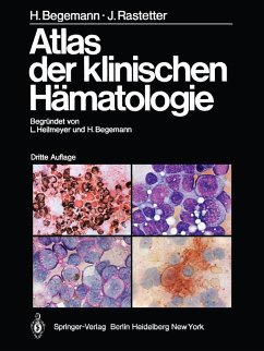 Atlas der klinischen Hämatologie (eBook, PDF) - Haferlach, T.; Begemann, H.; Rastetter, J.