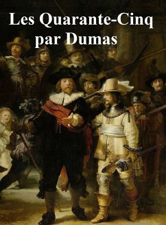 Quarante-Cinq (eBook, ePUB) - Dumas, Alexandre