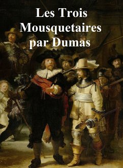 Les Trois Mousquetaires (eBook, ePUB) - Dumas, Alexandre