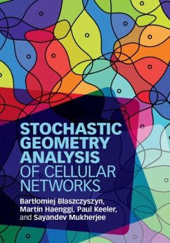 Stochastic Geometry Analysis of Cellular Networks (eBook, PDF) - Blaszczyszyn, Bartlomiej