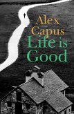 Life is Good (eBook, ePUB)