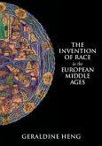 Invention of Race in the European Middle Ages (eBook, PDF)