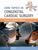 Core Topics in Congenital Cardiac Surgery (eBook, ePUB)