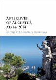 Afterlives of Augustus, AD 14-2014 (eBook, ePUB)
