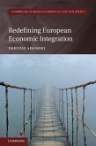 Redefining European Economic Integration (eBook, ePUB) Redefining European Economic Integration (eBook, ePUB)