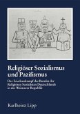 Religiöser Sozialismus und Pazifismus (eBook, PDF)