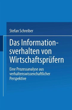 Das Informationsverhalten von Wirtschaftsprüfern (eBook, PDF) - Schreiber, Stefan