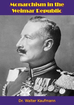 Cover Monarchism in the Weimar Republic (eBook, ePUB)