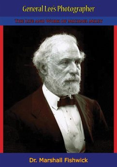 General Lee's Photographer (eBook, ePUB) - Fishwick, Marshall