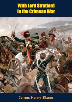 With Lord Stratford in the Crimean War (eBook, ePUB) - Skene, James Henry