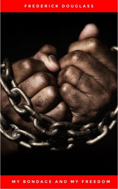 Cover My Bondage and My Freedom (eBook, ePUB)