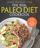 The Real Paleo Diet Cookbook (eBook, ePUB)