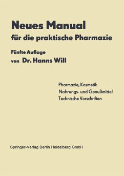 Neues Manual für die praktische Pharmazie (eBook, PDF) - Will, Hanns