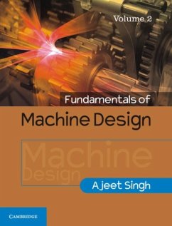Fundamentals of Machine Design: Volume 2 (eBook, PDF) - Singh, Ajeet