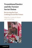 Transitional Justice and the Former Soviet Union (eBook, ePUB)