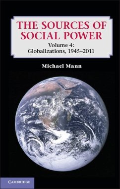 Sources of Social Power: Volume 4, Globalizations, 1945-2011 (eBook, ePUB) - Mann, Michael
