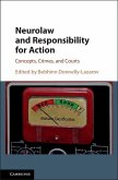 Neurolaw and Responsibility for Action (eBook, ePUB)