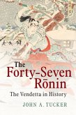 Forty-Seven Ronin (eBook, ePUB) Forty-Seven Ronin (eBook, ePUB)