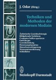 Techniken und Methoden der modernen Medizin (eBook, PDF)