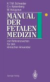 Manual der fetalen Medizin (eBook, PDF)