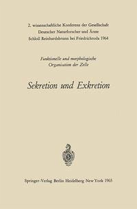 Cover Sekretion und Exkretion Funktionelle und morphologische Organisation der Zelle (eBook, PDF)