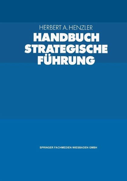 Handbuch Strategische Führung (eBook, PDF)
