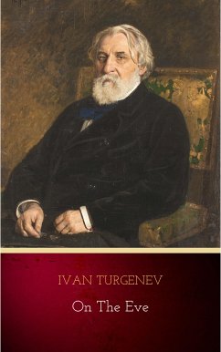 On The Eve... (eBook, ePUB) - Turgenev, Ivan