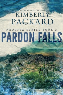 Cover Pardon Falls (The Phoenix Series, #2) (eBook, ePUB)