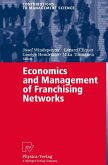 Economics and Management of Franchising Networks (eBook, PDF)