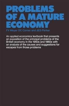 Problems of a Mature Economy (eBook, PDF) Problems of a Mature Economy (eBook, PDF)
