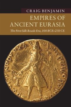 Empires of Ancient Eurasia (eBook, PDF) - Benjamin, Craig