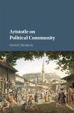 Aristotle on Political Community (eBook, PDF) Aristotle on Political Community (eBook, PDF)