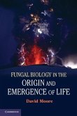 Fungal Biology in the Origin and Emergence of Life (eBook, ePUB)
