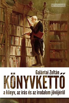 Könyvkettő (eBook, ePUB) - Galántai, Zoltán