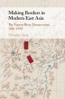 Making Borders in Modern East Asia... - Bild 1