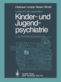 Lehrbuch der speziellen Kinder- und Jugendpsychiatrie (eBook, PDF)