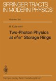 Two-Photon Physics at e+ e- Storage Rings (eBook, PDF)